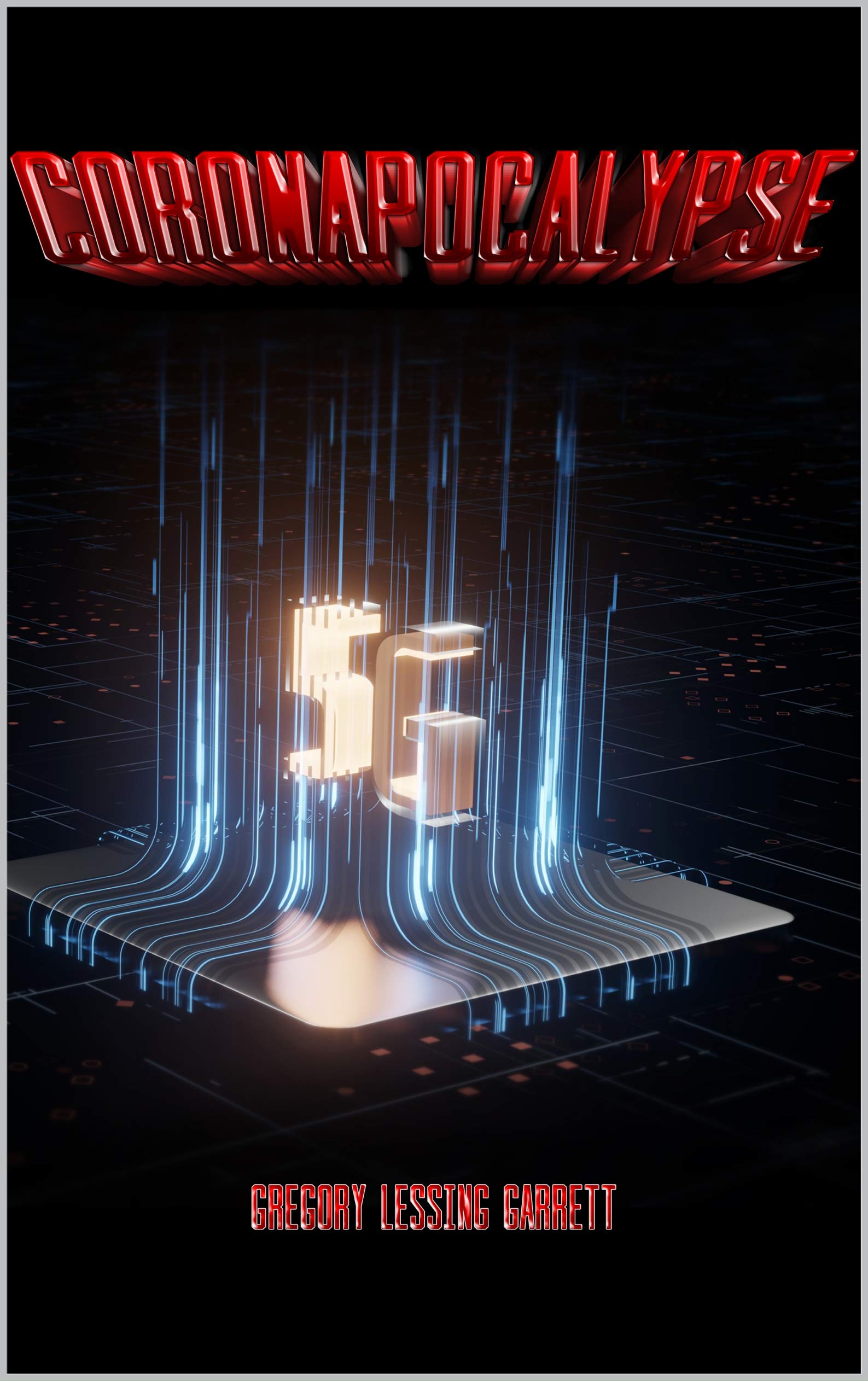 Coronapocalypse By Gregory Garrett Goodreads