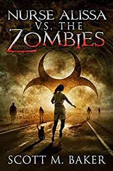 Nurse Alissa vs. the Zombies