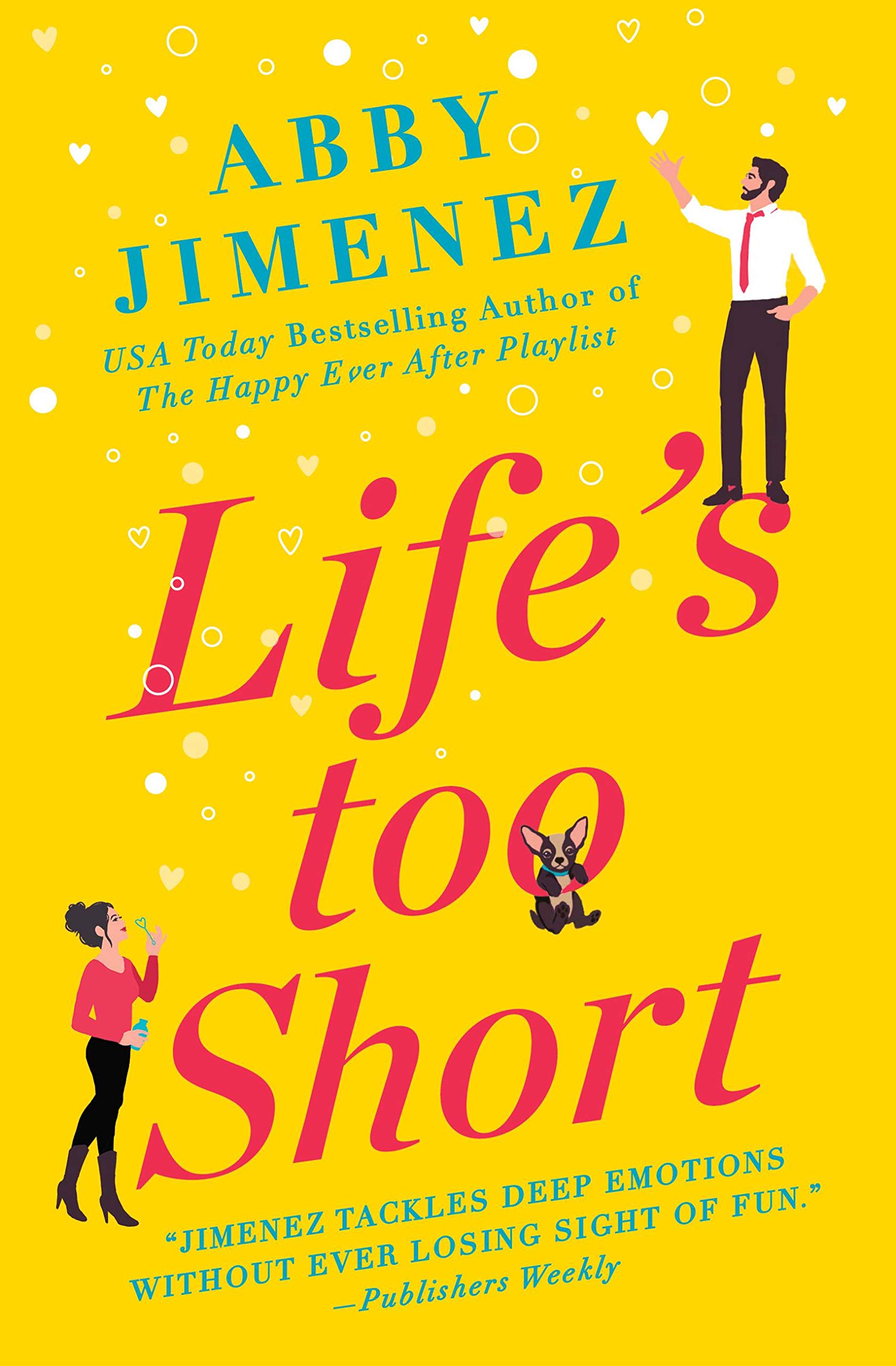 Life's Too Short (The Friend Zone, #3)