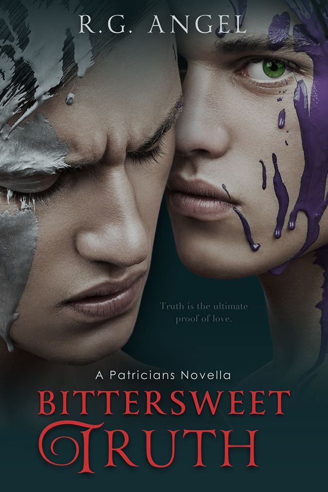 Bittersweet Truth (The Patricians, 2.5) by R.G. Angel Goodreads