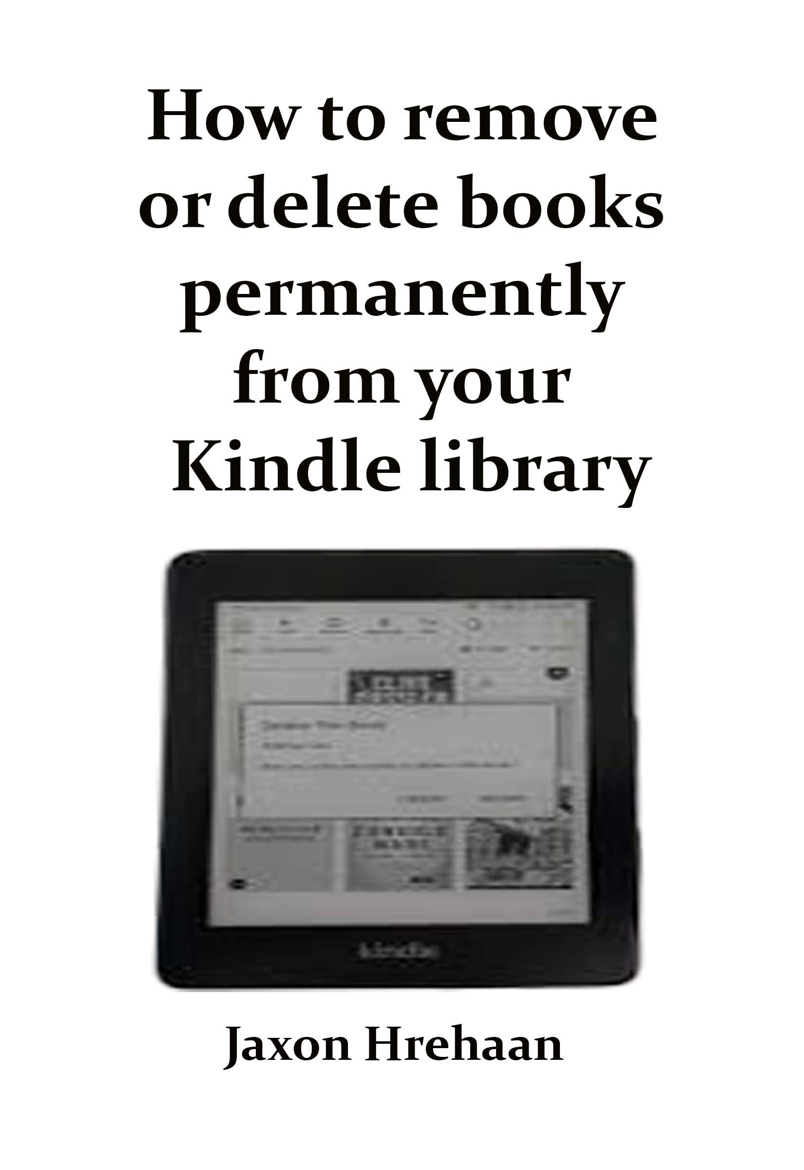 How to remove or delete books permanently from your Kindle library by