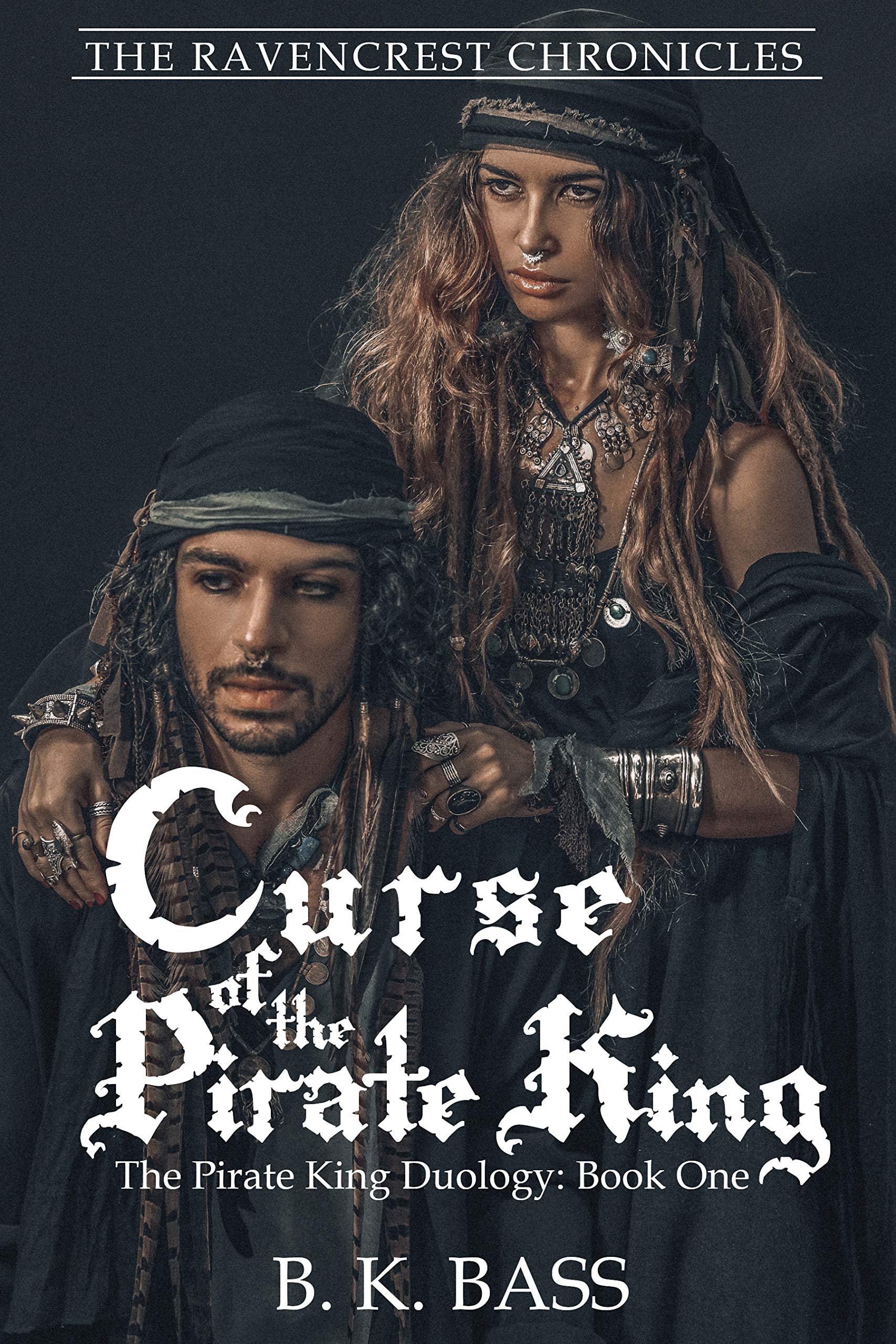 Curse of the Pirate King (The Ravencrest Chronicles, 5) by B.K. Bass