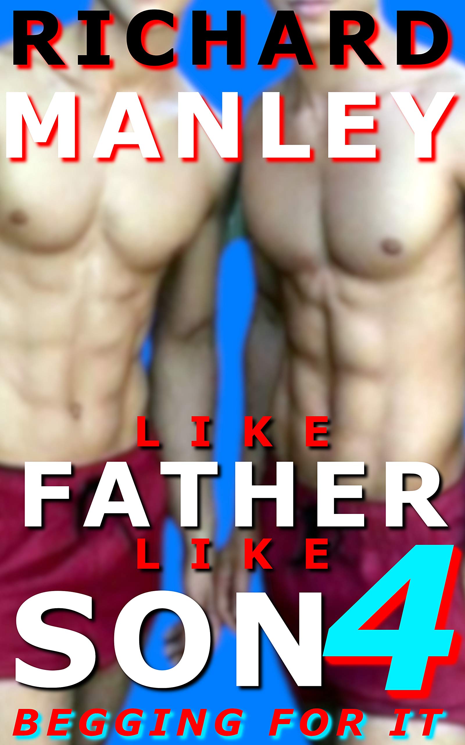 Like Father Like Son: Begging For It