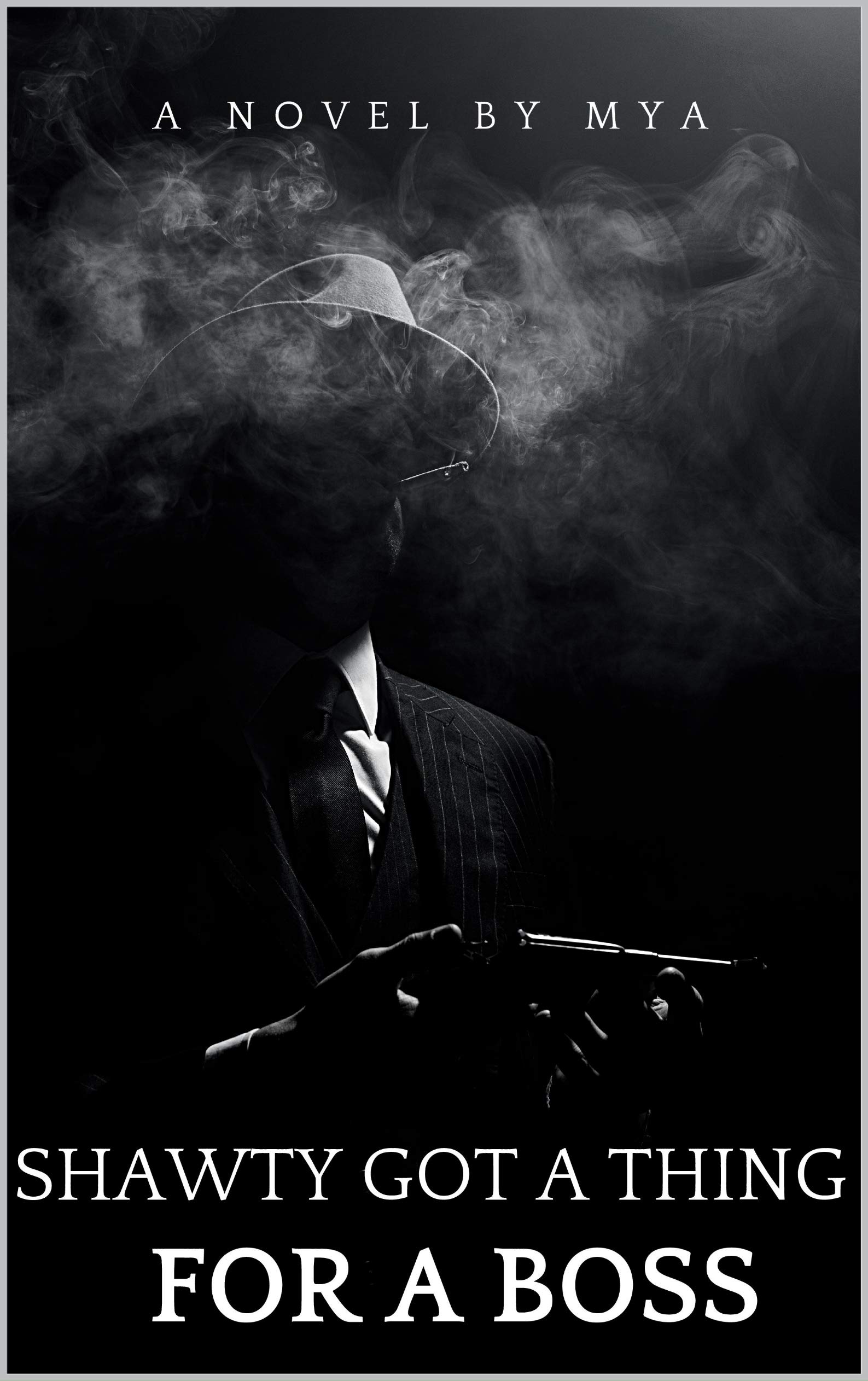Shawty Got a Thing for a Boss book cover