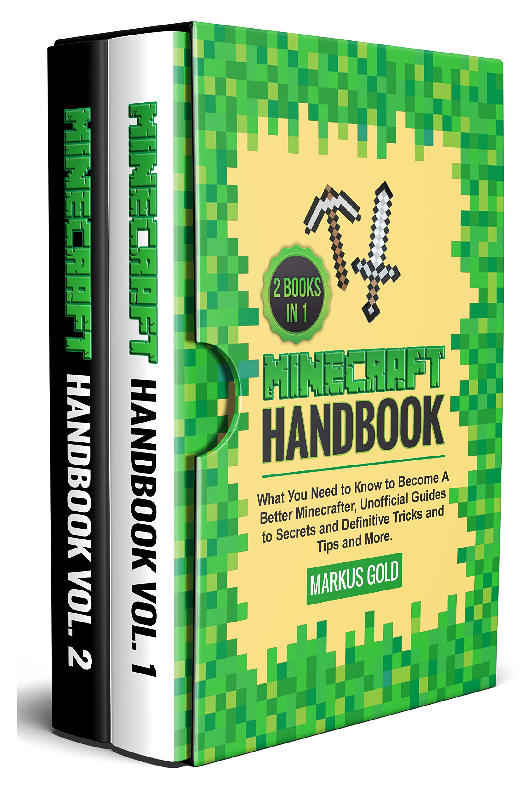 MINECRAFT HANDBOOK: Whаt Уоu Nееd tо Кnоw tо Весоmе А Веttеr Міnесrаftеr, Unоffісіаl Guіdеѕ tо Ѕесrеtѕ аnd Dеfіnіtіvе Тrісkѕ аnd Тірѕ аnd Моrе. 2 Books in 1