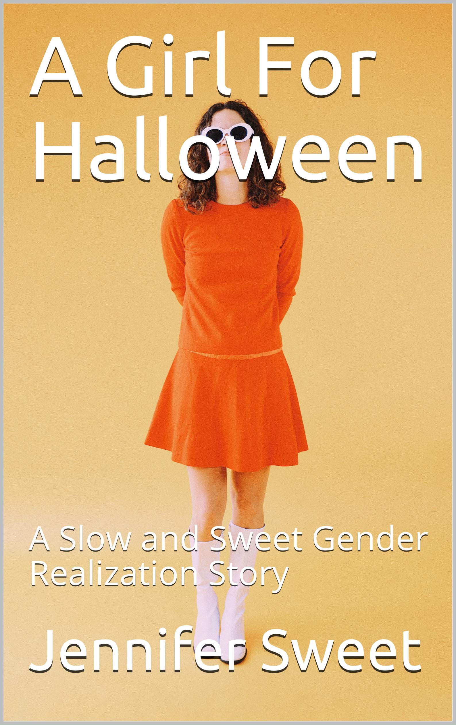 A Girl For Halloween: A Slow and Sweet Gender Realization Story