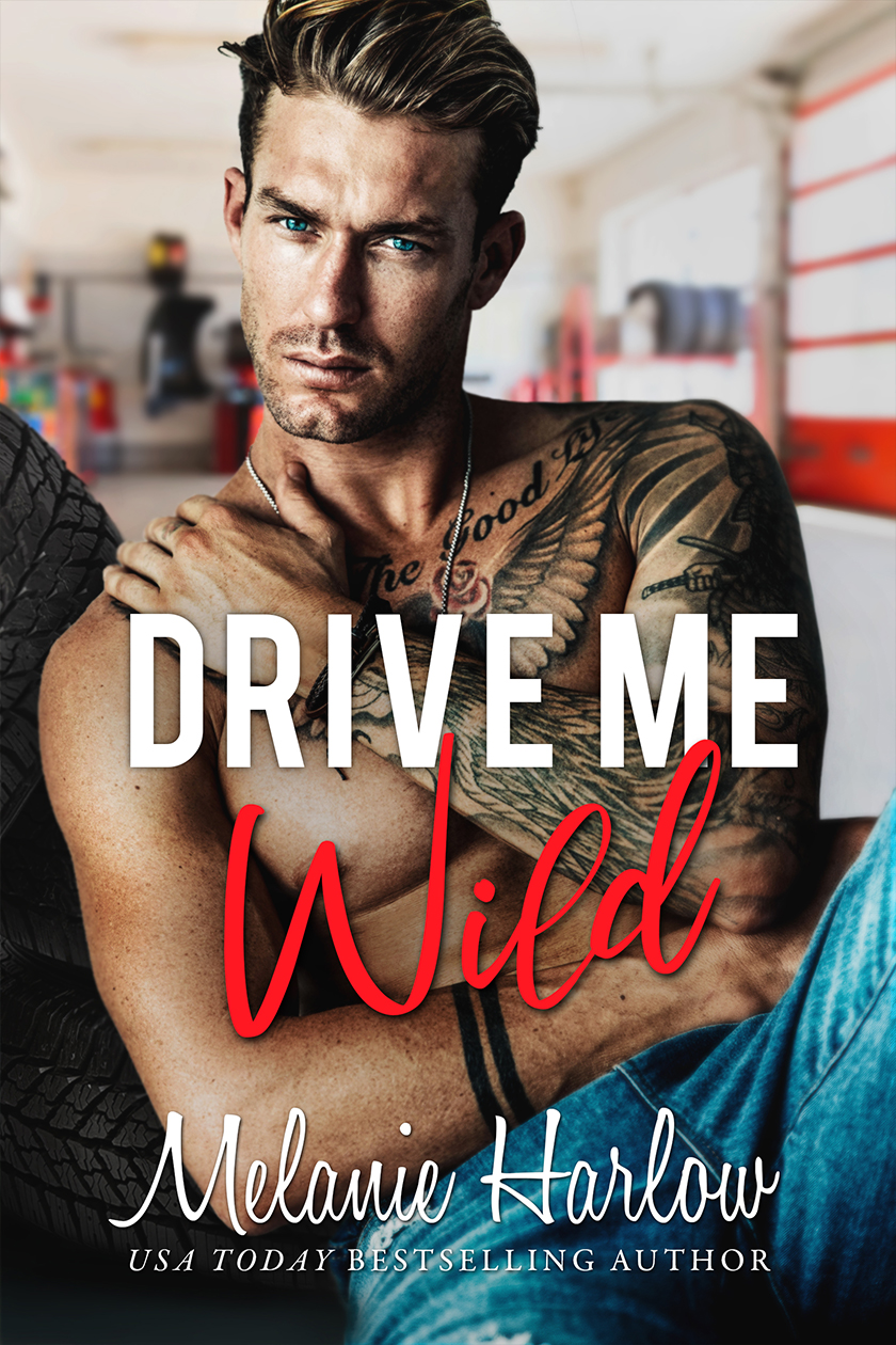 Drive Me Wild (Bellamy Creek, #1)
