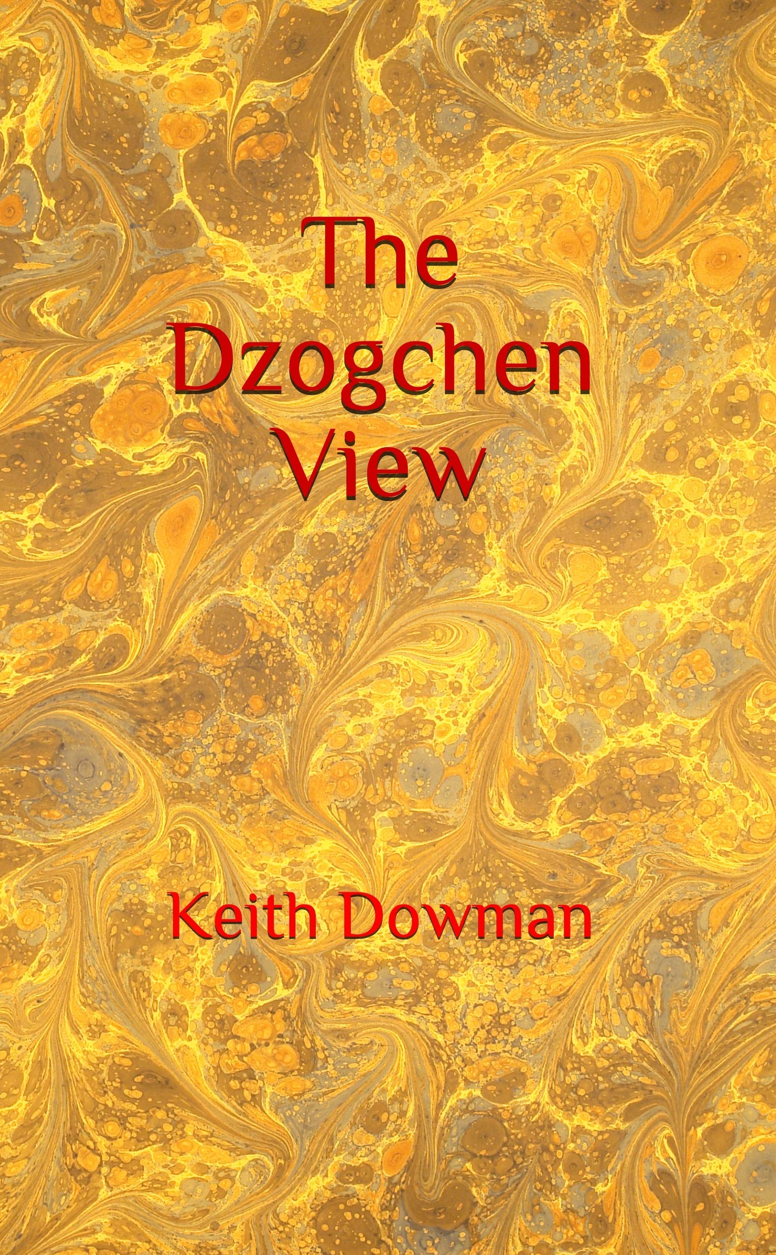 The Dzogchen View