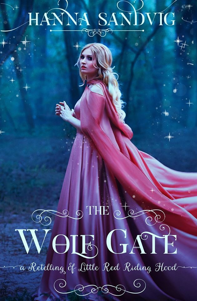 The Wolf Gate: A Retelling of Little Red Riding Hood (Faerie Tale Romances, #1.5)