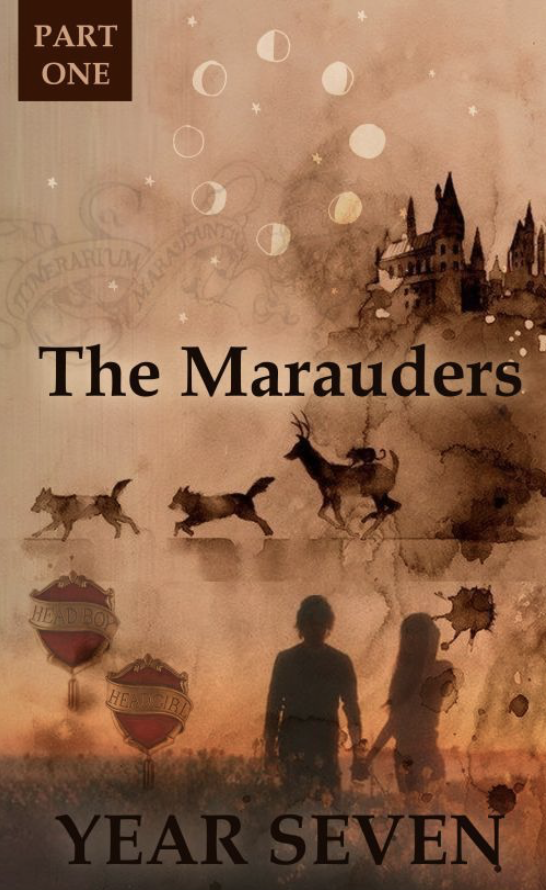 The Marauders: Year Seven Part 1