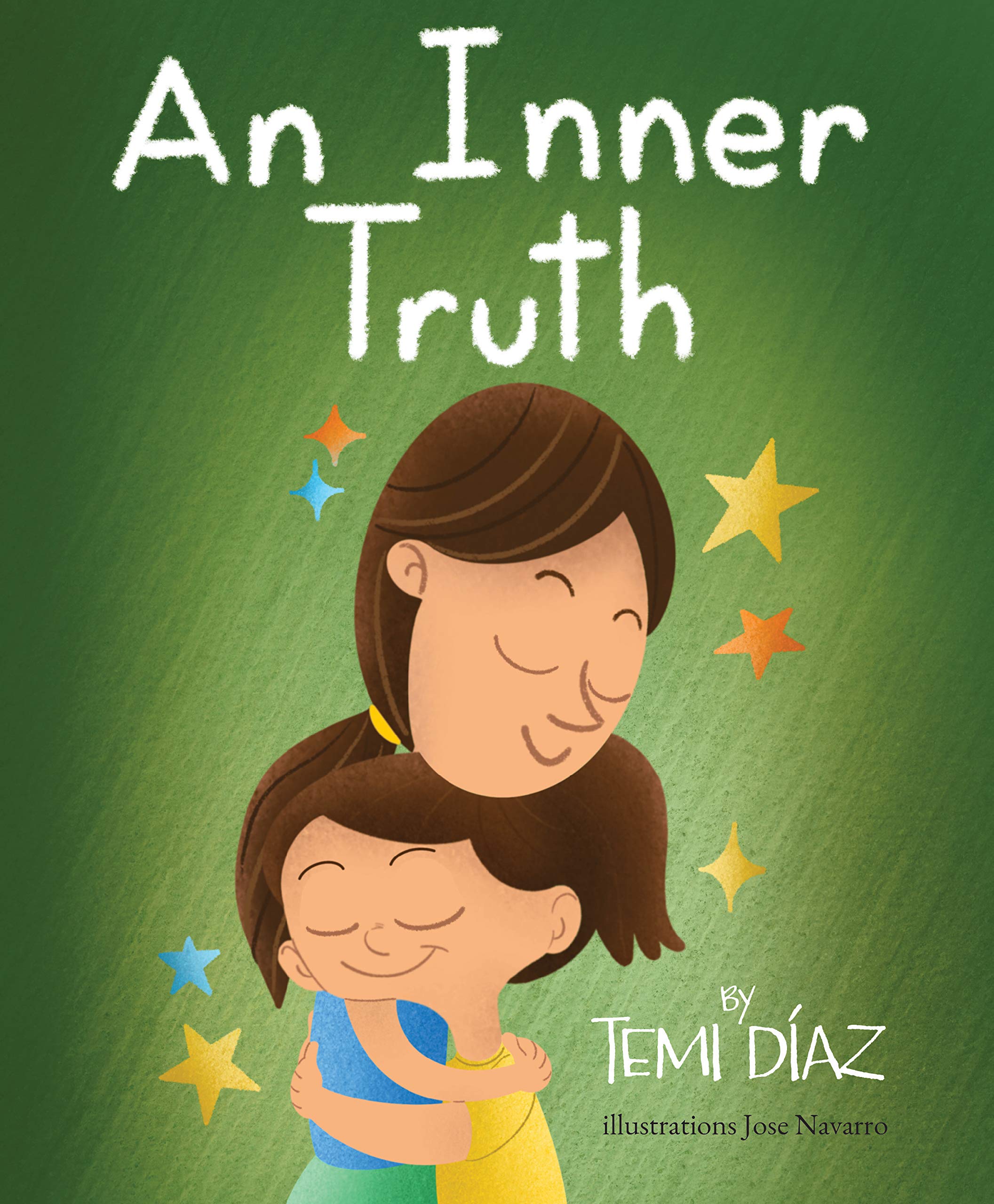 An Inner Truth: Book On Self Empowerment and Emotional Intelligence For Kids