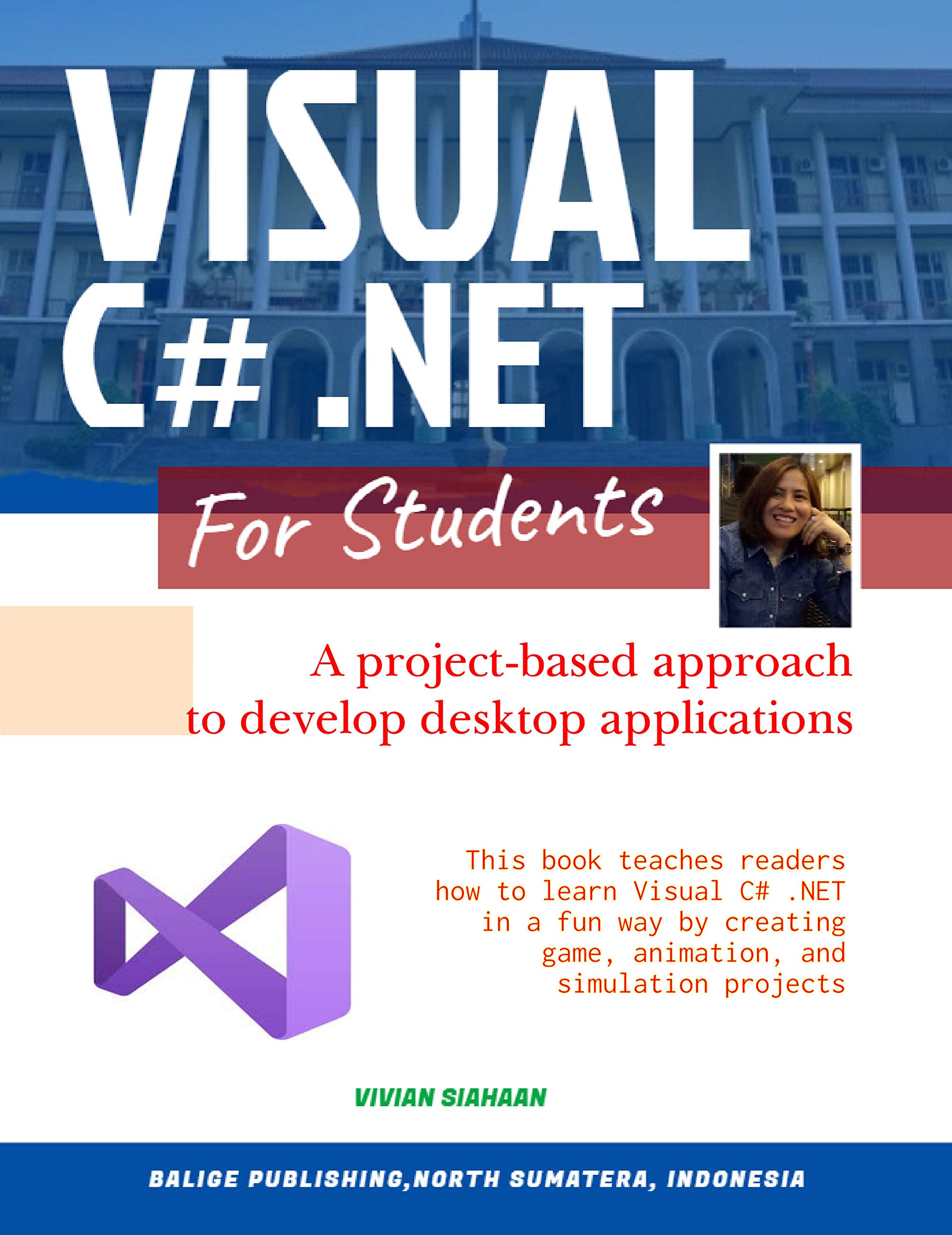 VISUAL C FOR STUDENTS A ProjectBased Approach to Develop