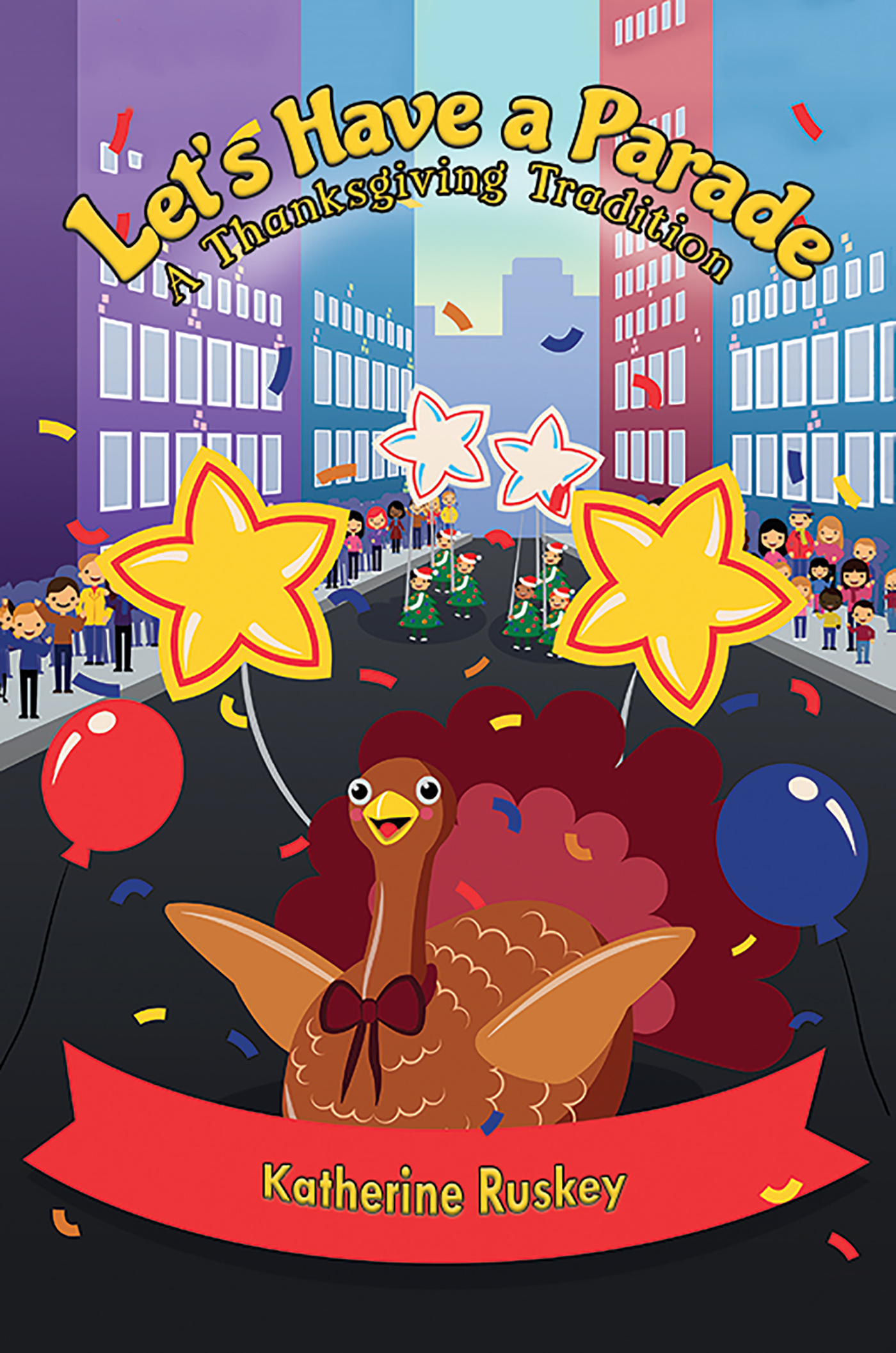 let-s-have-a-parade-by-katherine-ruskey-goodreads