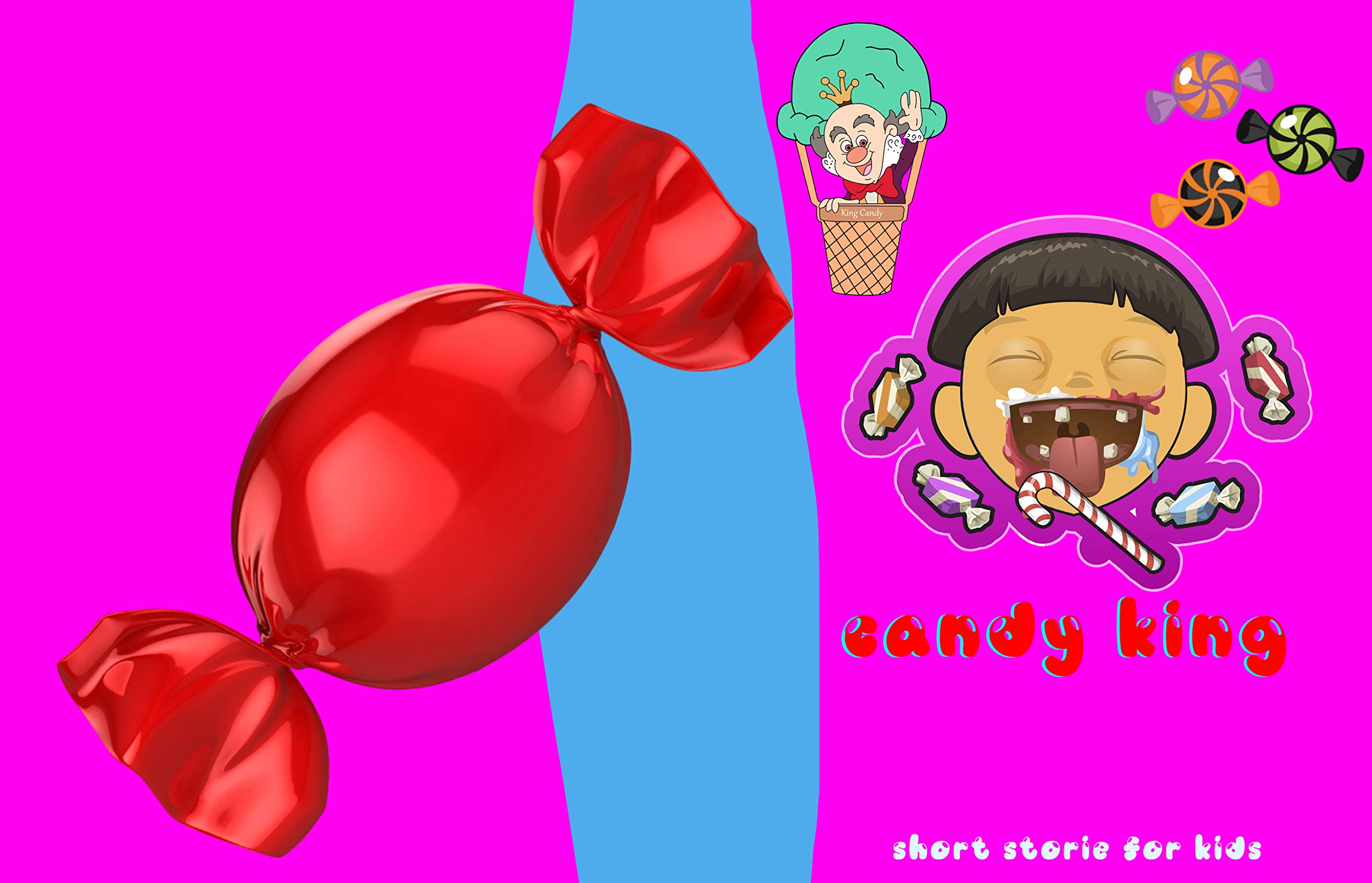 Candy King Bedtime Story For Kids Read For Free 510 Min, 51 OFF