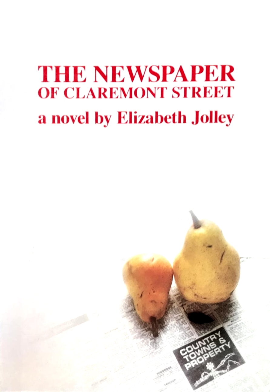 The Newspaper of Claremont Street by Elizabeth Jolley Goodreads