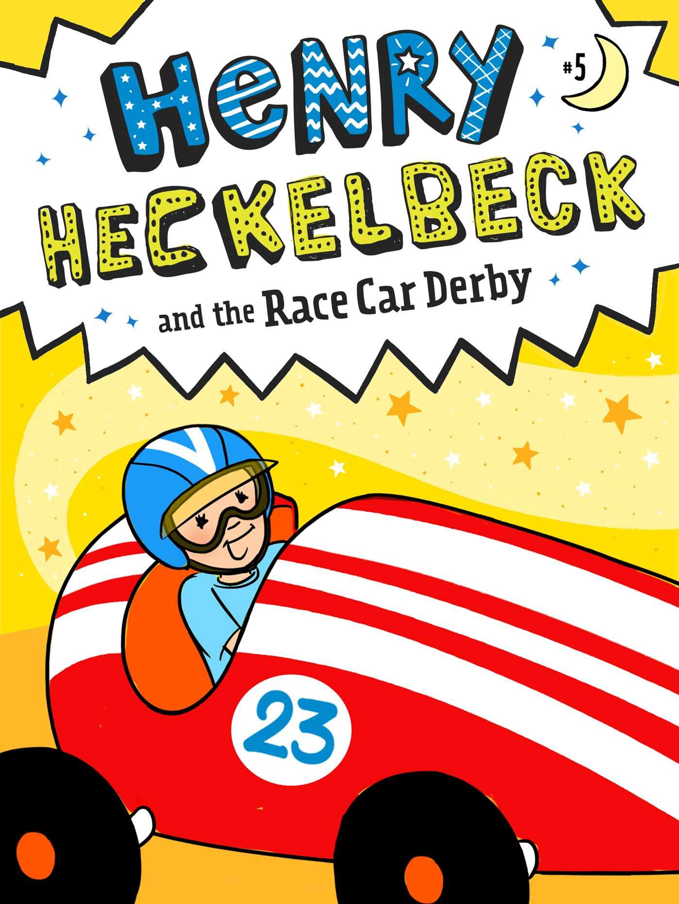 Henry Heckelbeck and the Race Car Derby book cover