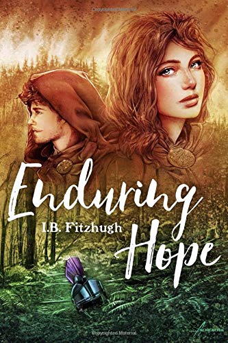 Induring Hope Enduring Hope (Hope Rebellion) by I. B. Fitzhugh | Goodreads