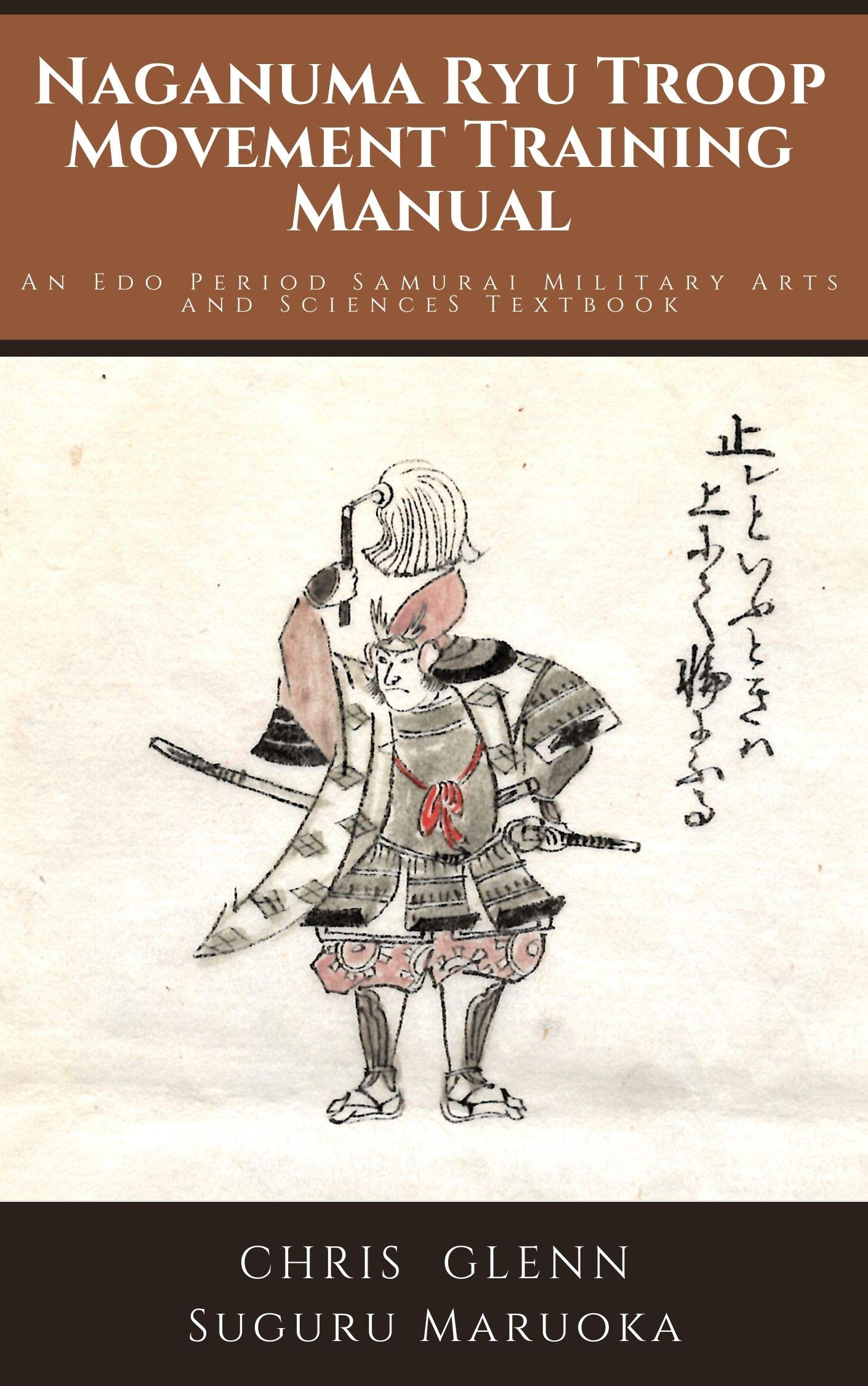 Naganuma Ryu Troop Movement Training Manual: An Edo Period Samurai ...