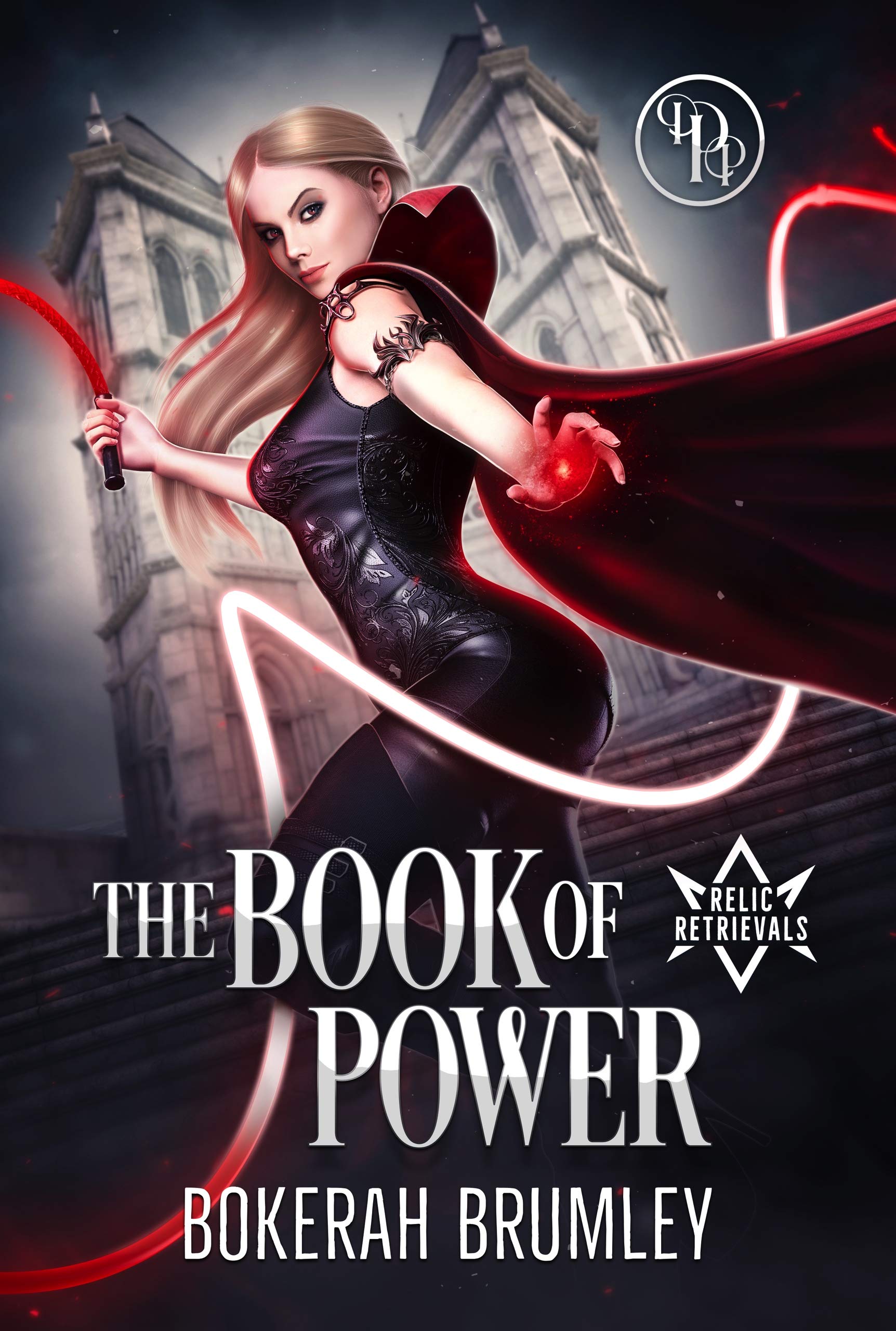 Book of Power (Relic Retrievals 1) by Bokerah Brumley Goodreads