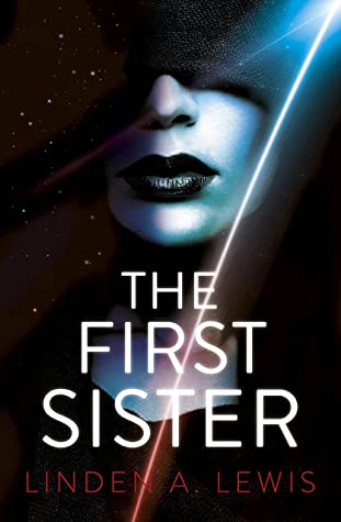 The First Sister (The First Sister Trilogy, #1)