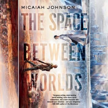 The Space Between Worlds (The Space Between Worlds #1)