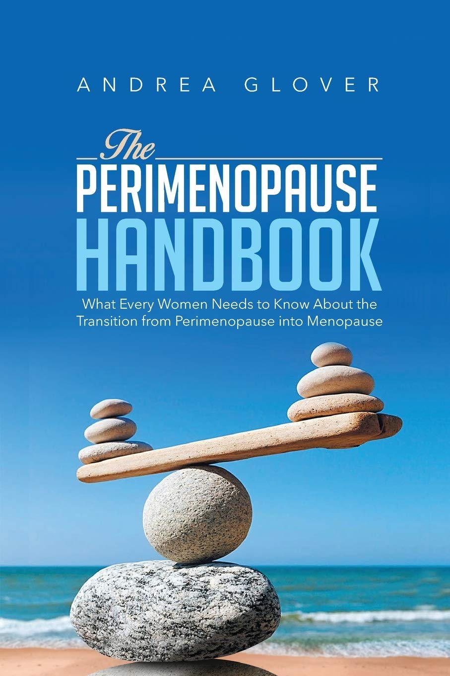 THE PERIMENOPAUSE HANDBOOK: What Every Women Need to Know About the ...
