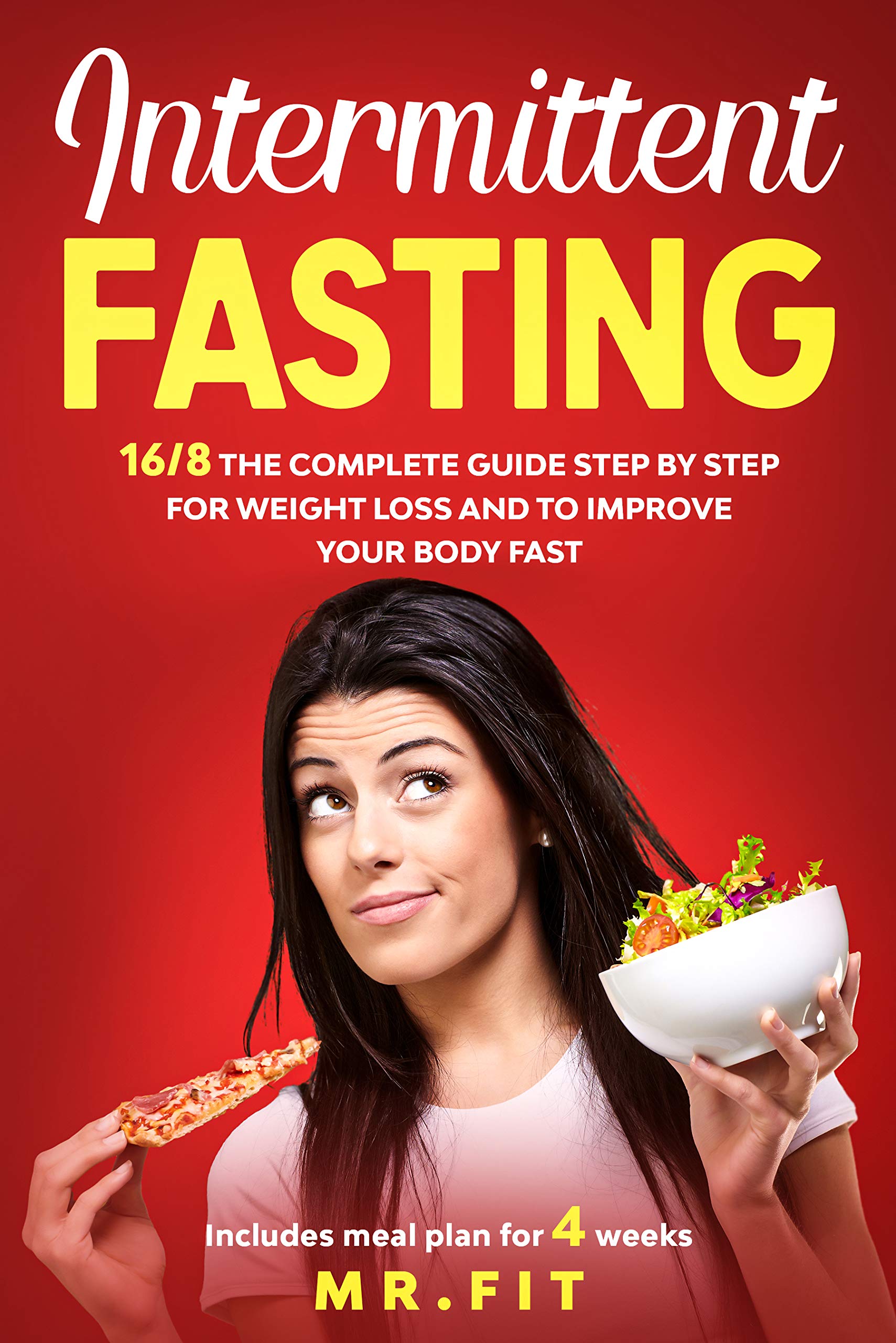 Intermittent fasting for beginners: The complete guide step by step for ...