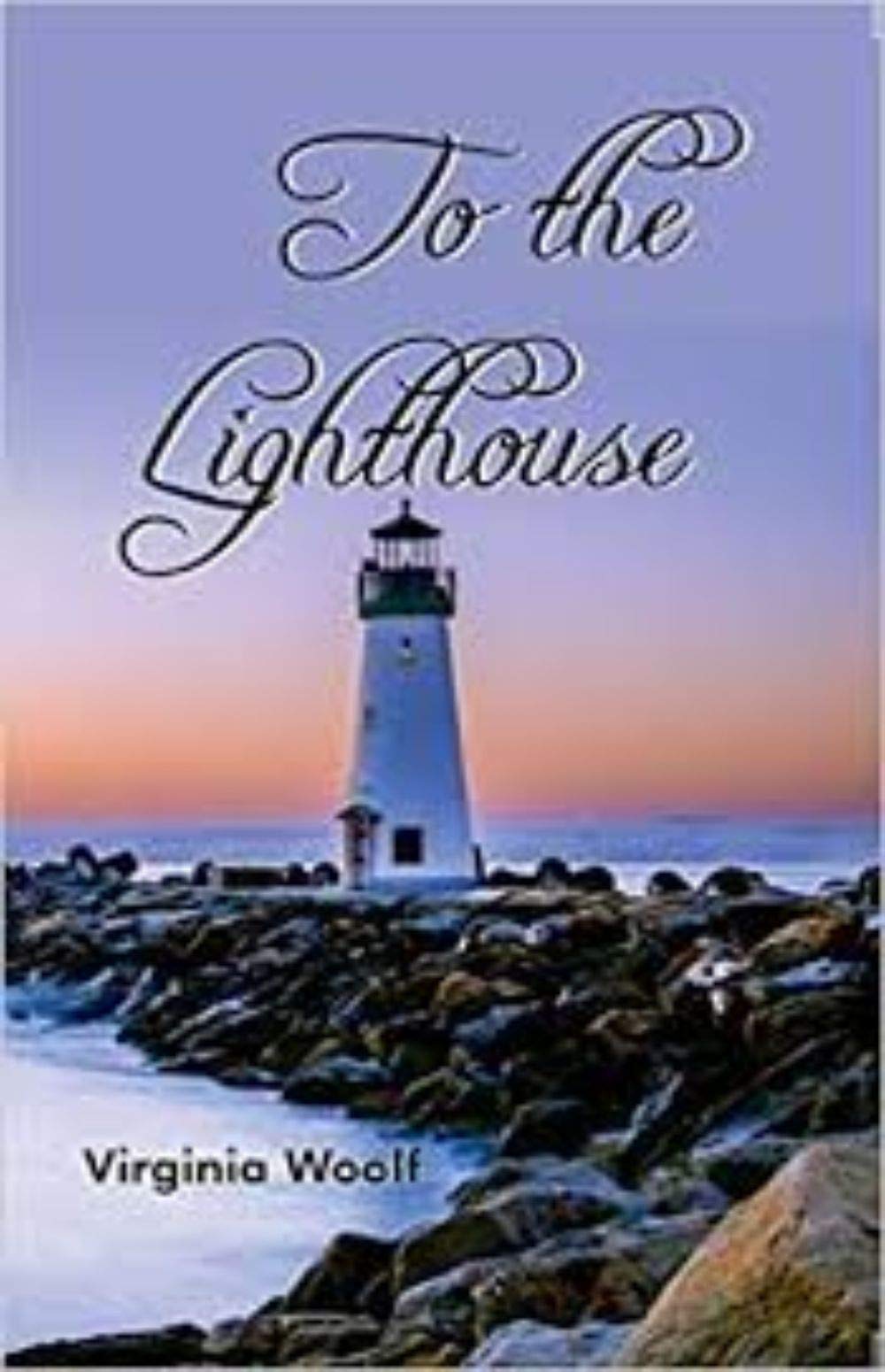 To the Lighthouse by Virginia Woolf Goodreads
