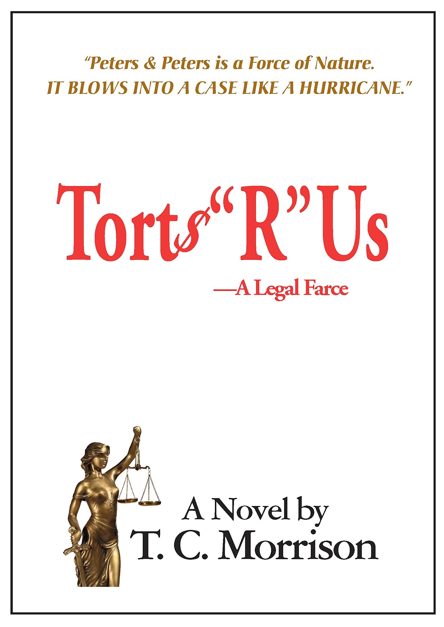 Torts "R" Us — A Legal Farce