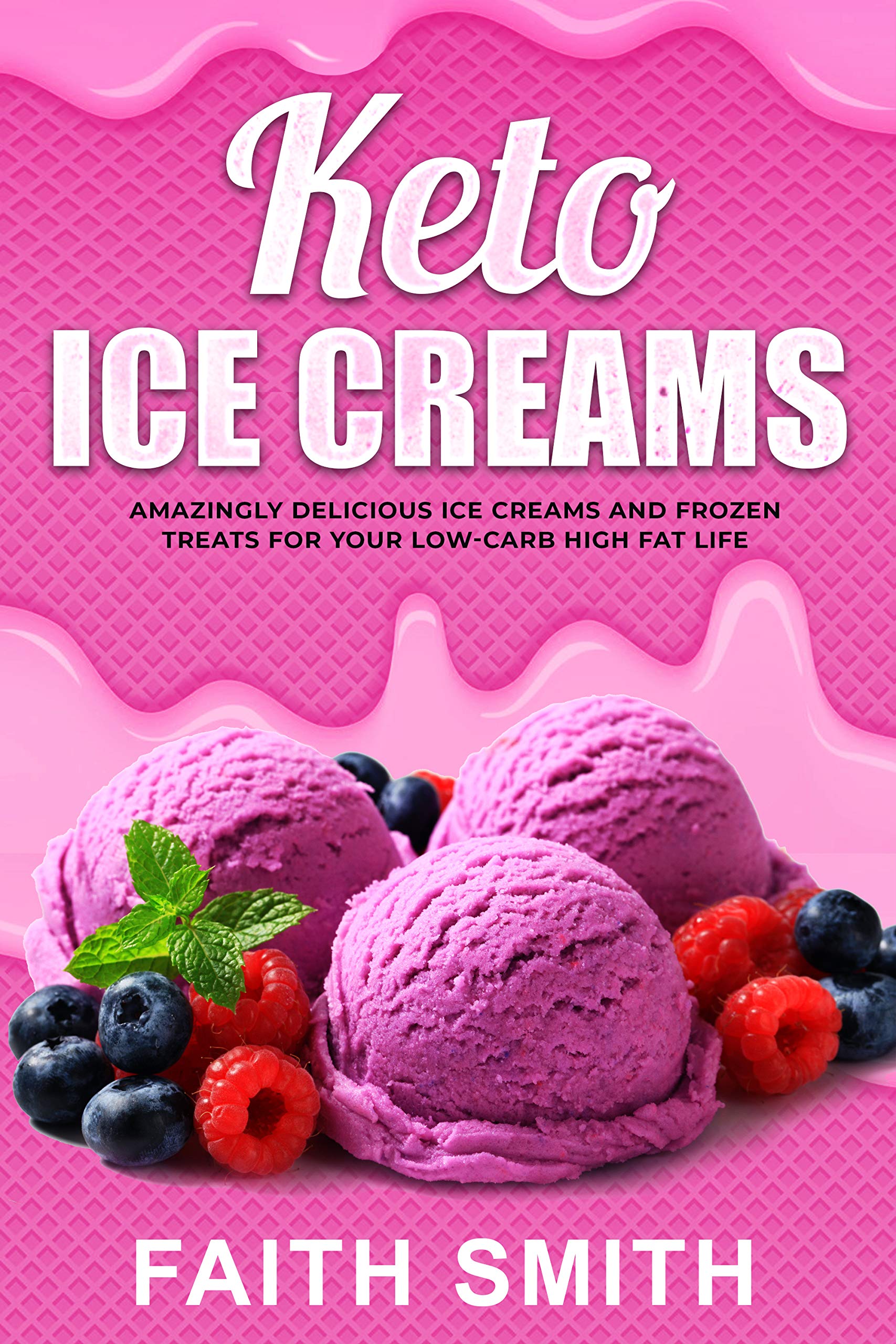 Keto Ice Creams Amazingly Delicious Ice Creams and Frozen Treats for