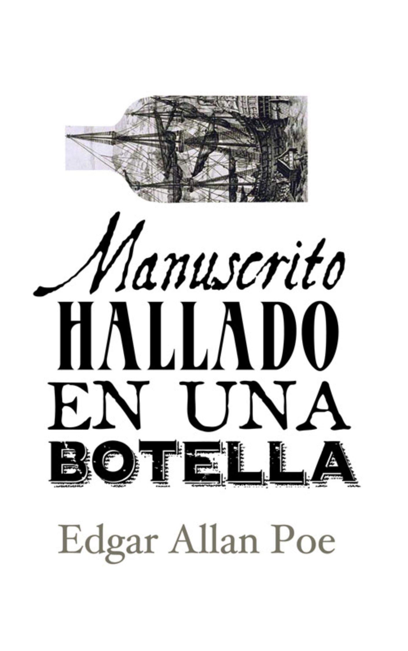 El Manuscrito hallado en una botella book cover