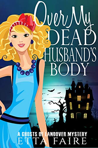 Over My Dead Husband's Body