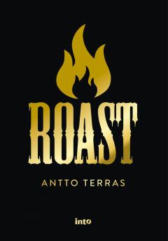 Roast - Suomen starat kaikilla mausteilla