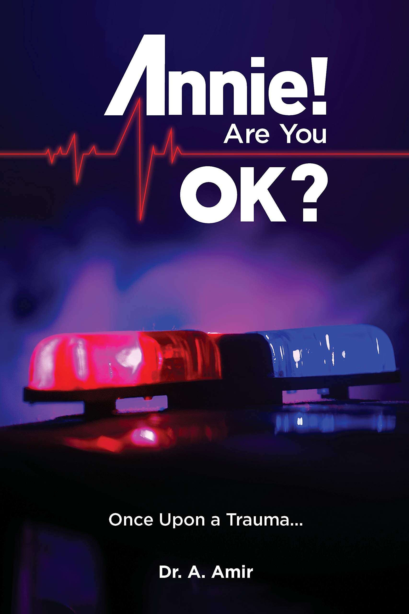 Annie! Are you OK? by Aman Amir | Goodreads