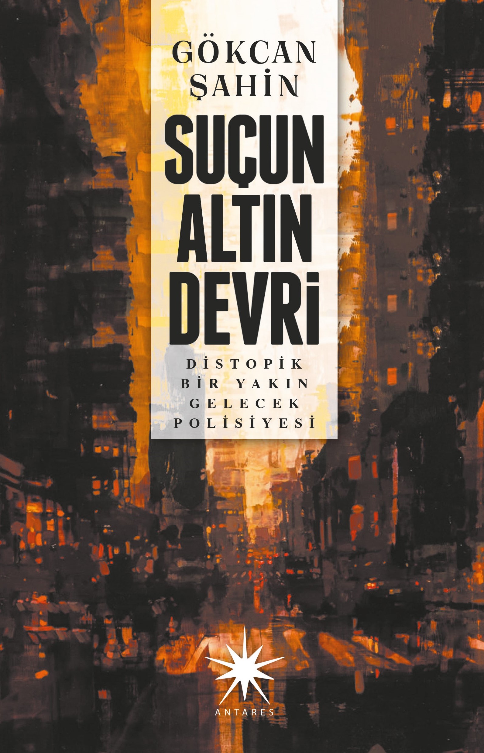 Suçun Altın Devri book cover