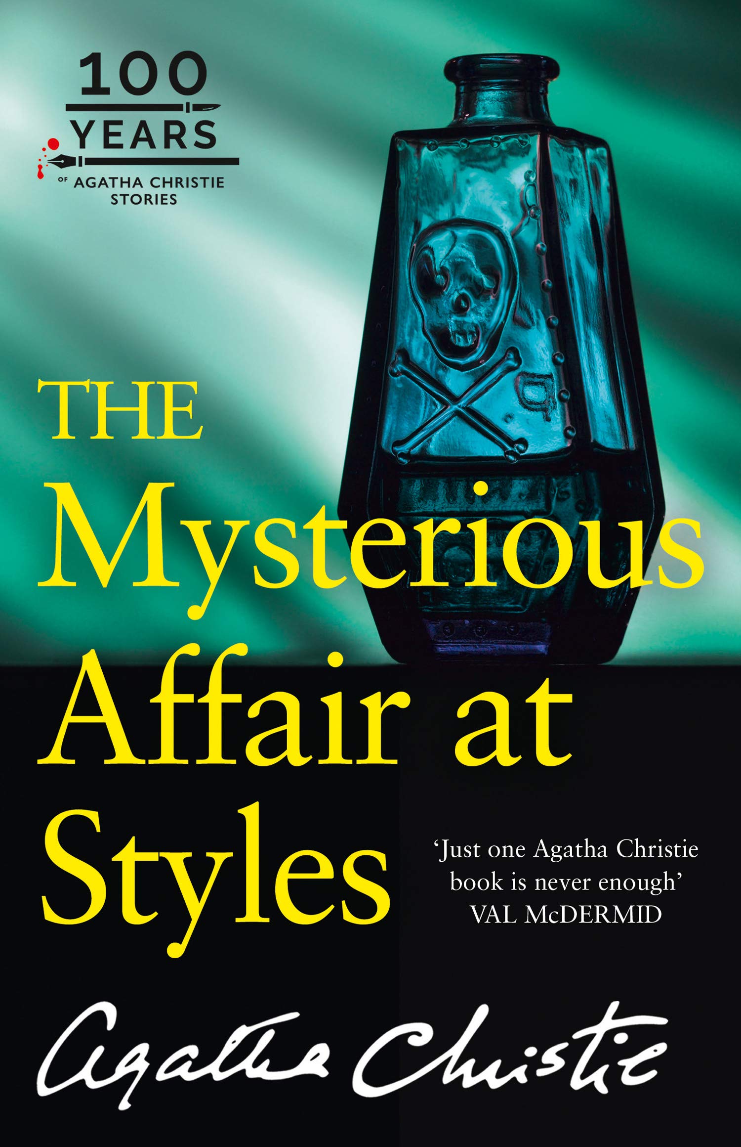 The Mysterious Affair at Styles (Hercule Poirot, #1)