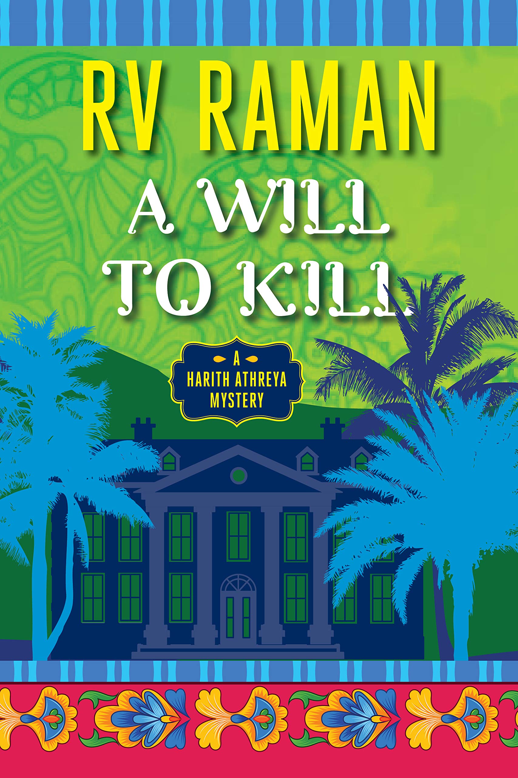 A Will To Kill (Athreya, #1)