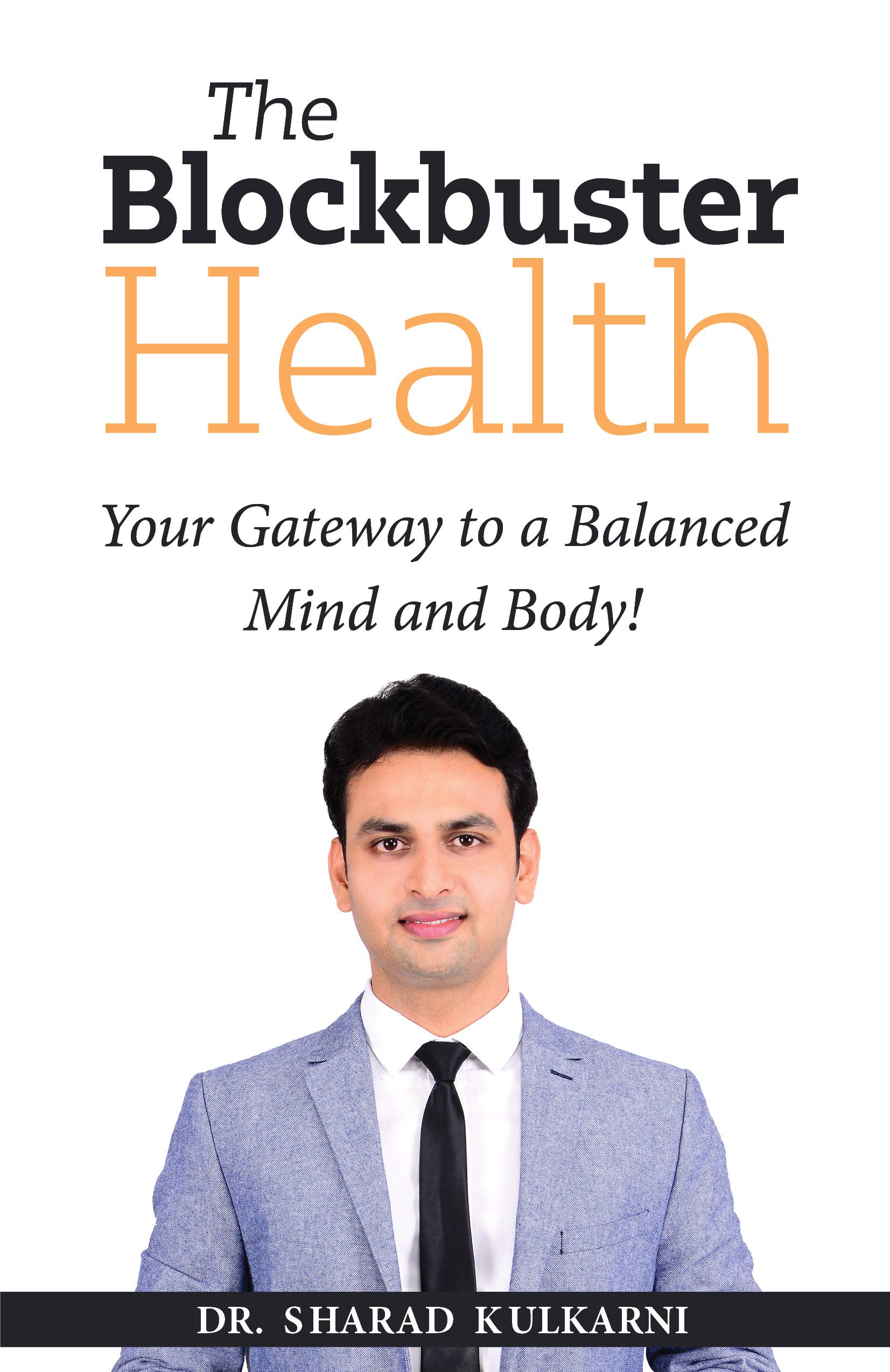 The Blockbuster Health: Your Gateway to a Balanced Mind and Body! by