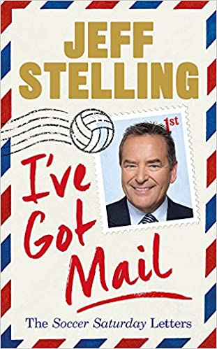 I've Got Mail: The Soccer Saturday Letters