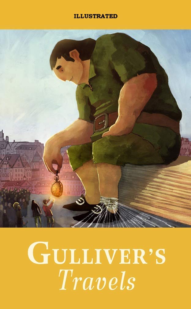 Gulliver's Travels Illustrated by Jonathan Swift Goodreads