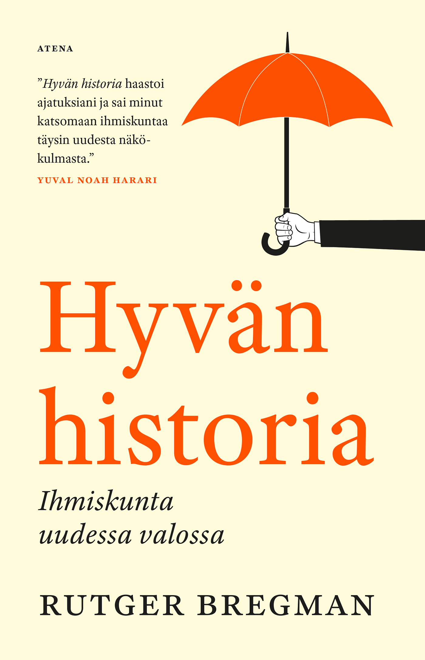 Hyvän historia - ihmiskunta uudessa valossa