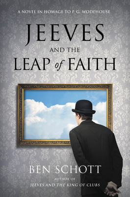 Jeeves and the Leap of Faith by Ben Schott | Goodreads