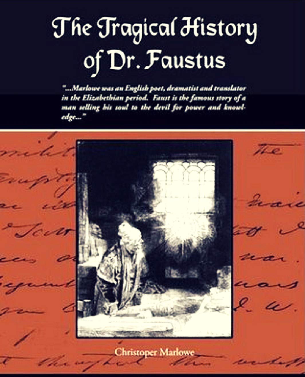 The Tragical History of Dr. Faustus by Christopher Marlowe Goodreads