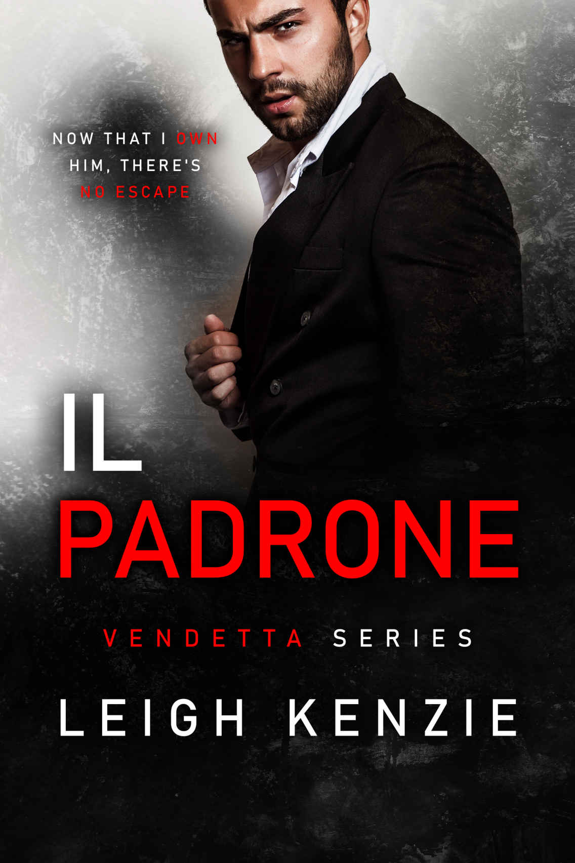 Il Padrone (Vendetta, #1)