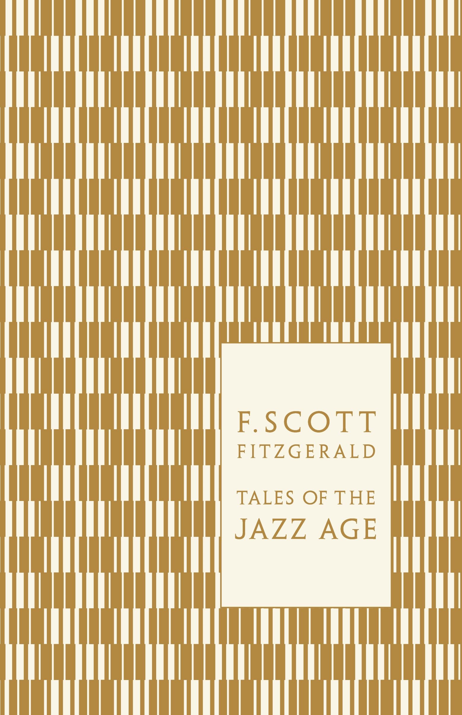 Tales of the Jazz Age (A Penguin Classics Hardcover)