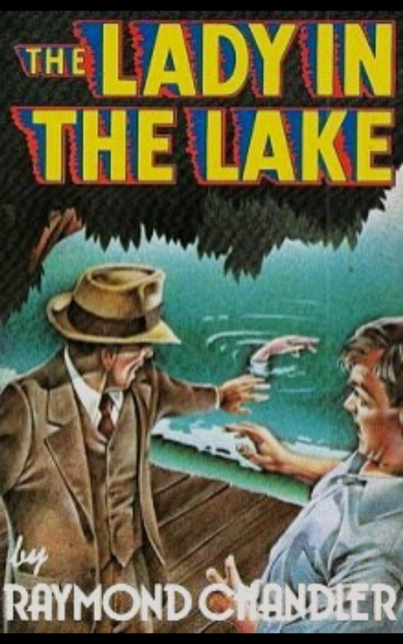 The Lady in the Lake by Raymond Chandler Goodreads