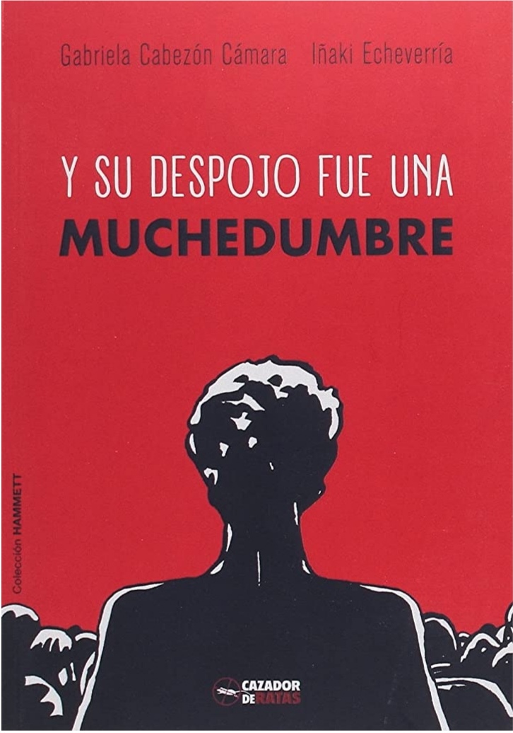Y su despojo fue una muchedumbre book cover