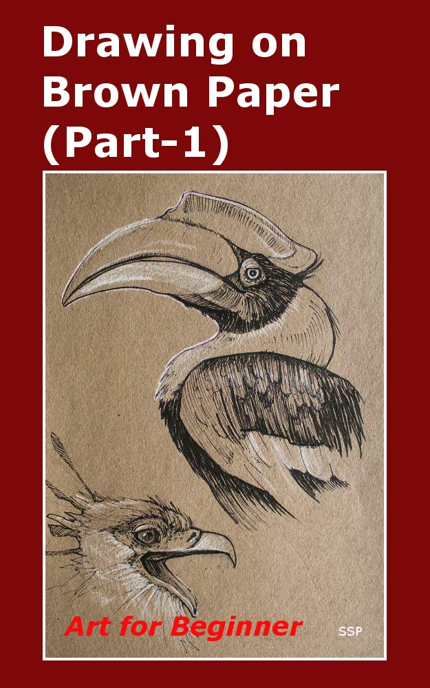 Drawing on Brown Paper (Part1) Art for Beginner by SS P Goodreads