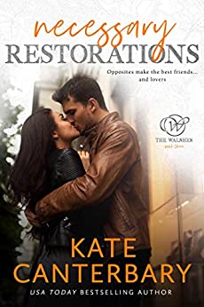 Necessary Restorations (The Walshes, #3)