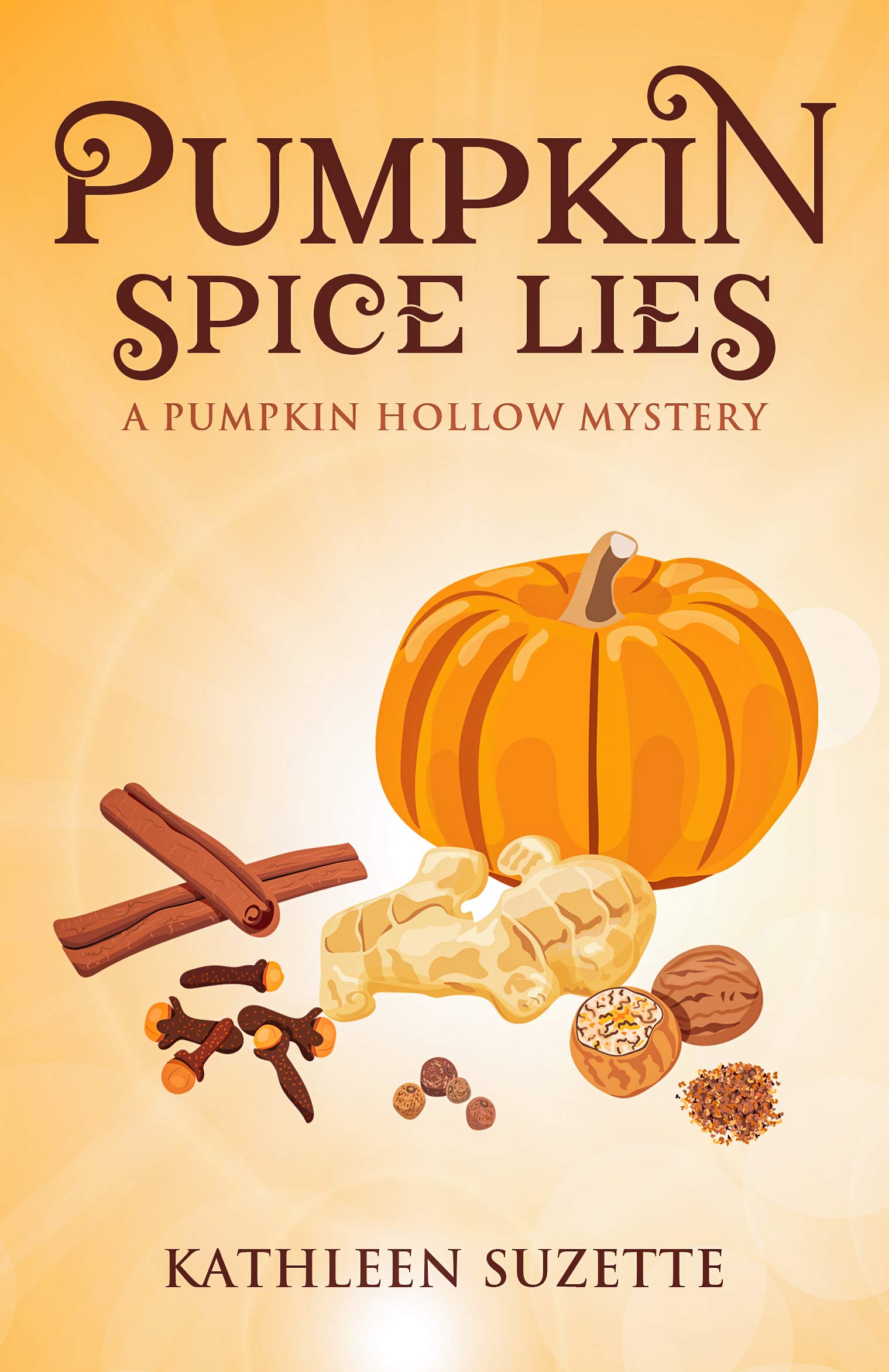 Pumpkin Spice Lies (Pumpkin Hollow Mystery, #16)
